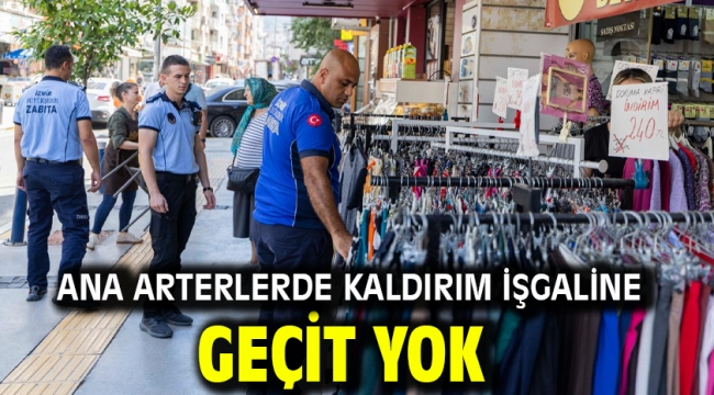 Ana arterlerde kaldırım işgaline geçit yok