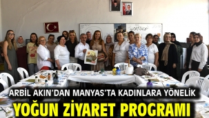Arbil Akın'dan Manyas'ta kadınlara yönelik yoğun ziyaret programı
