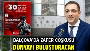 Balçova'da Zafer Coşkusu Dünyayı Buluşturacak