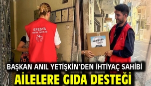 BAŞKAN ANIL YETİŞKİN'DEN İHTİYAÇ SAHİBİ AİLELERE GIDA DESTEĞİ