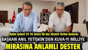 BAŞKAN ANIL YETİŞKİN'DEN KUVA-YI MİLLİYE MİRASINA ANLAMLI DESTEK