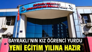 Bayraklı'nın Kız Öğrenci Yurdu Yeni Eğitim Yılına Hazır 
