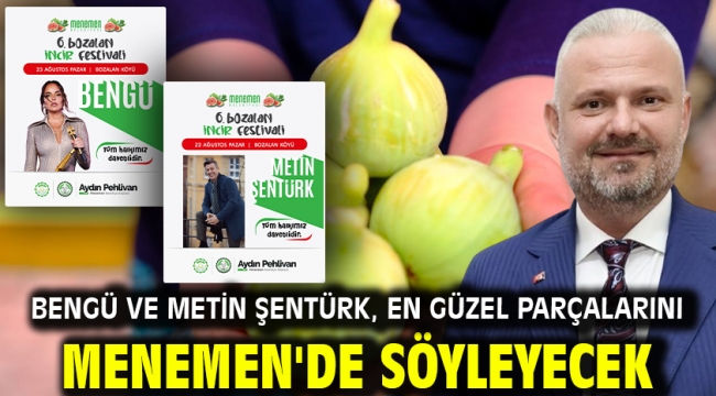Bengü ve Metin Şentürk, en güzel parçalarını Menemen'de söyleyecek