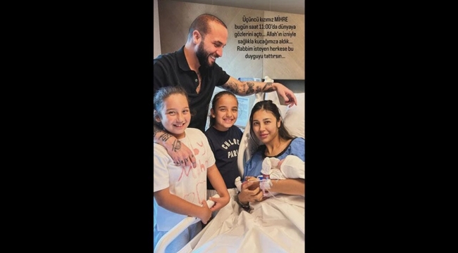 Berkay Şahin ile Özlem Ada Şahin'in kızları dünyaya geldi