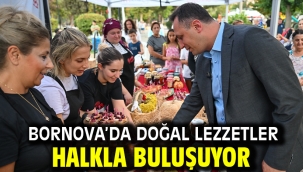 Bornova'da doğal lezzetler halkla buluşuyor