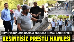 Bornova'nın ana damarı Mustafa Kemal Caddesi'nde kesintisiz prestij hamlesi