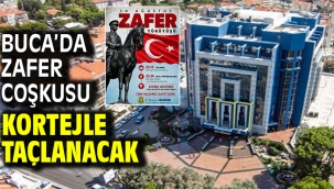 Buca'da zafer coşkusu kortejle taçlanacak