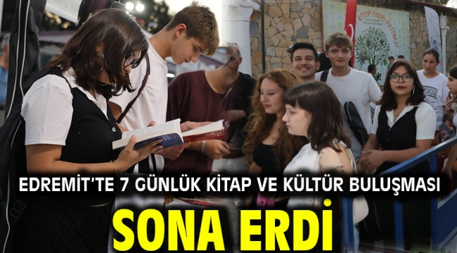 Edremit'te 7 günlük kitap ve kültür buluşması sona erdi