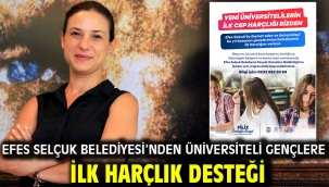 Efes Selçuk Belediyesi'nden Üniversiteli Gençlere İlk Harçlık Desteği