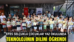 Efes Selçuklu Çocuklar Yaz Okulunda Teknolojinin Dilini Öğrendi