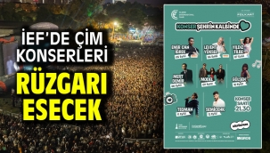 İEF'de Çim Konserleri rüzgarı esecek 