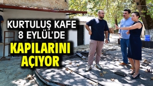 Kurtuluş Kafe 8 Eylül'de Kapılarını Açıyor