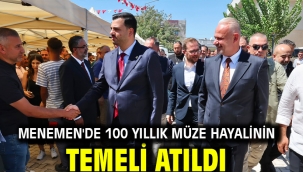Menemen'de 100 yıllık müze hayalinin temeli atıldı