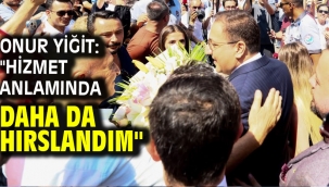 Onur Yiğit: "Hizmet Anlamında Daha Da Hırslandım"