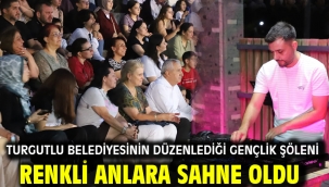 Turgutlu Belediyesinin Düzenlediği Gençlik Şöleni Renkli Anlara Sahne Oldu