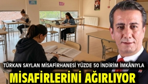 TÜRKAN SAYLAN MİSAFİRHANESİ YÜZDE 50 İNDİRİM İMKÂNIYLA MİSAFİRLERİNİ AĞIRLIYOR