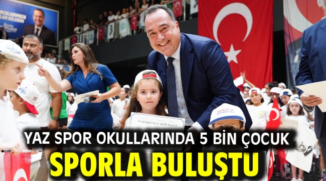 Yaz Spor Okullarında 5 Bin Çocuk Sporla Buluştu