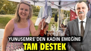 YUNUSEMRE'DEN KADIN EMEĞİNE TAM DESTEK