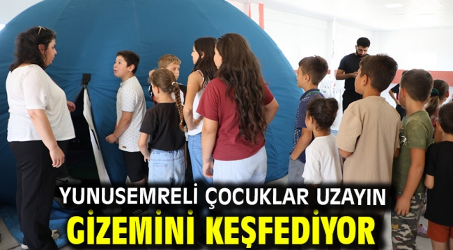 YUNUSEMRELİ ÇOCUKLAR UZAYIN GİZEMİNİ KEŞFEDİYOR