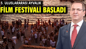 5. Uluslararası Ayvalık Film Festivali Başladı