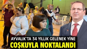 Ayvalık'ta 34 yıllık gelenek yine coşkuyla noktalandı