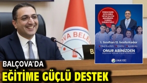 Balçova'da Eğitime Güçlü Destek