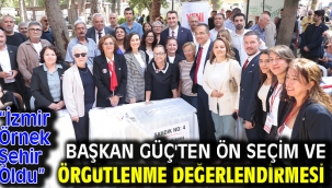 Başkan Güç'ten Ön Seçim ve Örgütlenme Değerlendirmesi