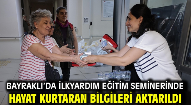 Bayraklı'da İlkyardım Eğitim Seminerinde Hayat Kurtaran Bilgileri Aktarıldı