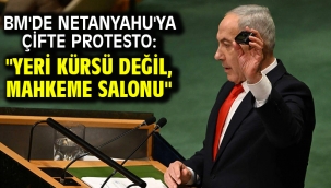 BM'de Netanyahu'ya Çifte Protesto: "Yeri Kürsü Değil, Mahkeme Salonu"