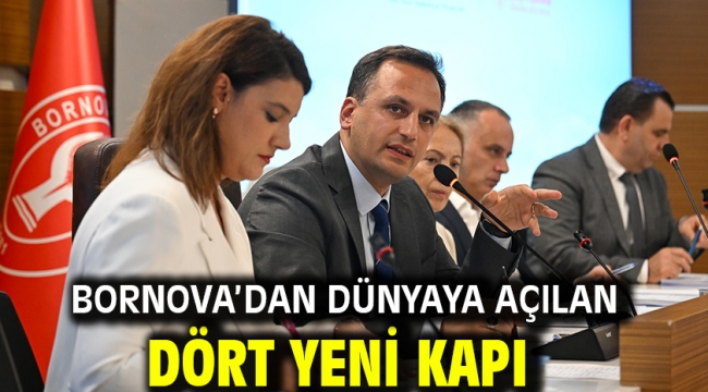 Bornova'dan dünyaya açılan dört yeni kapı