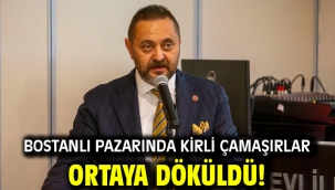 Bostanlı Pazarında Kirli Çamaşırlar Ortaya Döküldü!