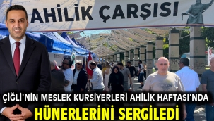 Çiğli'nin Meslek Kursiyerleri Ahilik Haftası'nda Hünerlerini Sergiledi