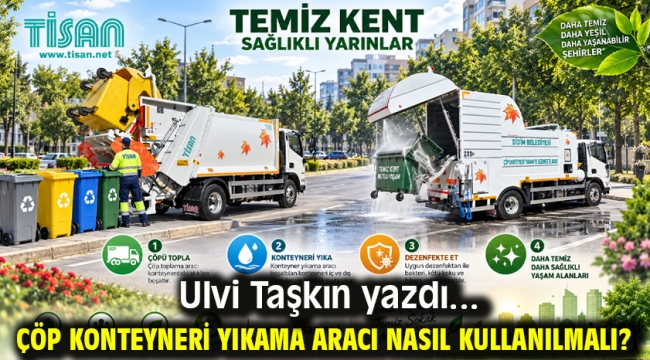 ÇÖP KONTEYNERİ YIKAMA ARACI NASIL KULLANILMALI?