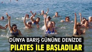 Dünya Barış Gününe denizde pilates ile başladılar