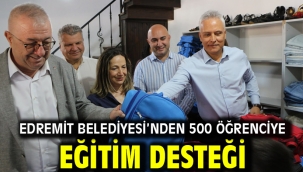 Edremit Belediyesi'nden 500 öğrenciye eğitim desteği