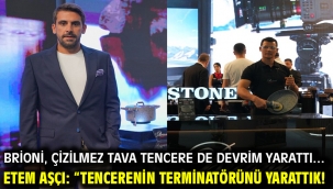 Etem Aşçı: "Tencerenin Terminatörünü Yarattık!