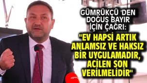 Gümrükçü 'den Doğuş Bayır İçin Çağrı 