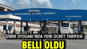 İzmir Otogarı'nda yeni ücret tarifesi belli oldu