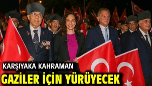 Karşıyaka kahraman gaziler için yürüyecek