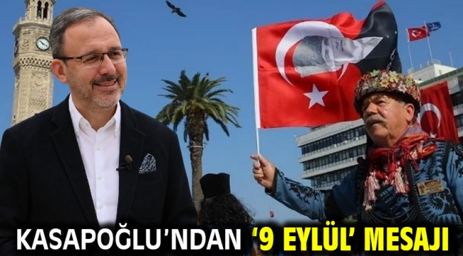 Kasapoğlu'ndan '9 Eylül' Mesajı