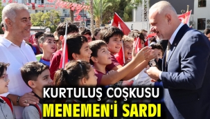 Kurtuluş coşkusu Menemen'i sardı