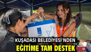 KUŞADASI BELEDİYESİ'NDEN EĞİTİME TAM DESTEK