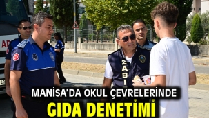 Manisa'da Okul Çevrelerinde Gıda Denetimi