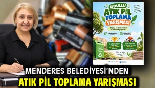 Menderes Belediyesi'nden Atık Pil Toplama Yarışması