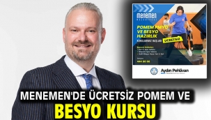 Menemen'de ücretsiz POMEM ve BESYO kursu