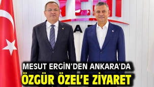 Mesut Ergin'den Ankara'da Özgür Özel'e ziyaret