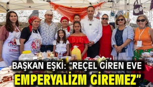 Reçel kapitalizmi yenecek! Başkan Eşki: "Reçel giren eve emperyalizm giremez"