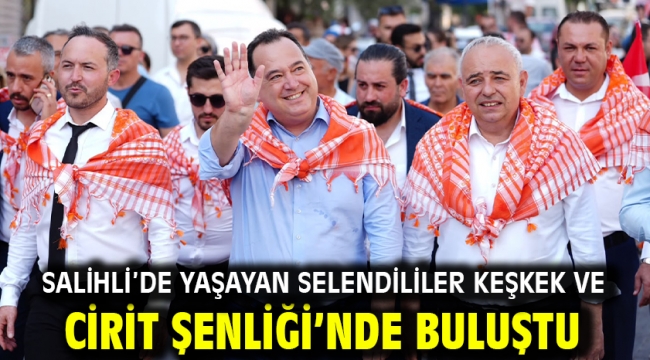 Salihli'de Yaşayan Selendililer Keşkek ve Cirit Şenliği'nde Buluştu
