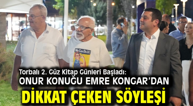 Torbalı 2. Güz Kitap Günleri Başladı: Onur Konuğu Emre Kongar'dan Dikkat Çeken Söyleşi