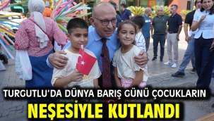 Turgutlu'da Dünya Barış Günü Çocukların Neşesiyle Kutlandı